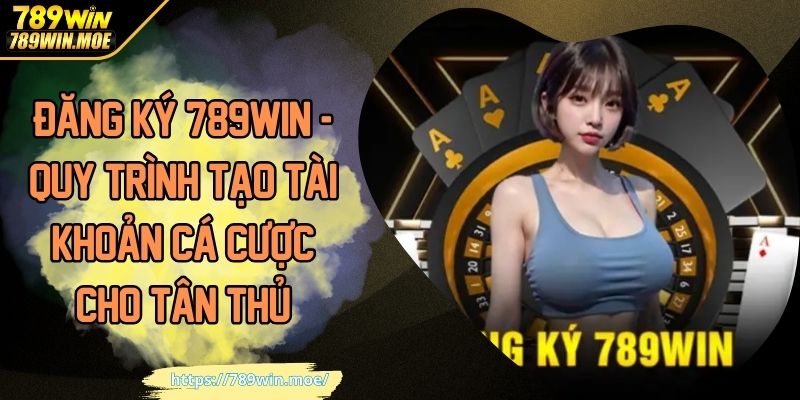 Đăng ký 789win
