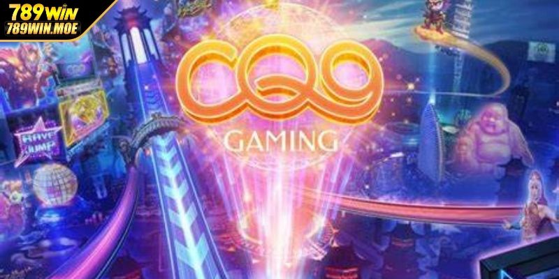 Giới thiệu CQ9 nổ hũ và sự hợp tác vàng với 789WIN